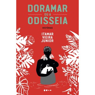DORAMAR OU A ODISSEIA - TODAVIA