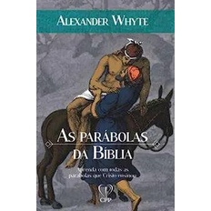 As Parábolas da Bíblia | Alexander Whyte em Oferta na Shopee