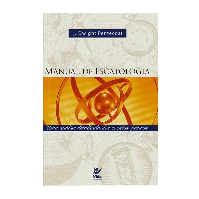 Manual de Escatologia | J. Dwight Pentecost em Oferta na Shopee