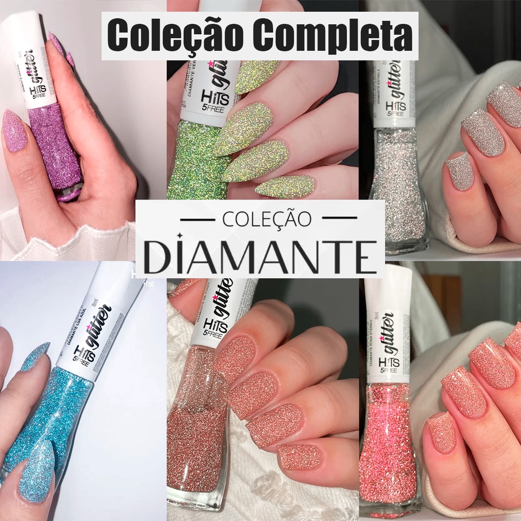 Coleção Esmaltes Glitter Diamante Hits 6un 5free Novidade