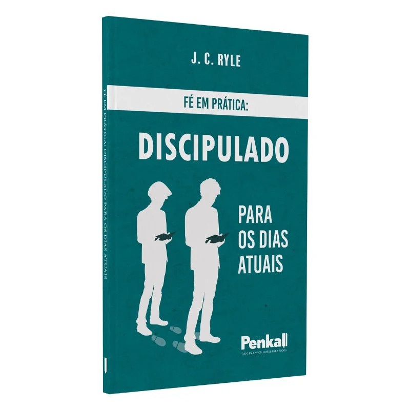 Fé em Prática: Discpulado para os Dias Atuais | J.C Ryle em Oferta na Shopee