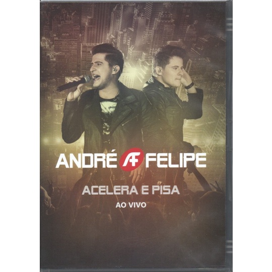 André & Felipe DVD Acelera E Pisa Ao Vivo