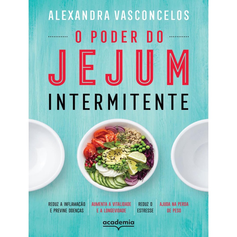 Livro - Poder Do Jejum Intermitente, O