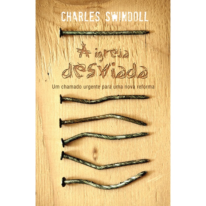 Livro A igreja desviada - Charles Swindoll