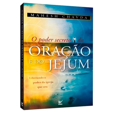 O poder secreto da oração e do jejum | Mahesh Chavda