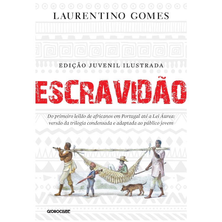 ESCRAVIDÃO - EDIÇÃO JUVENIL ILUSTRADA