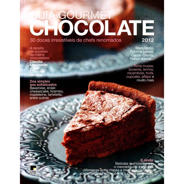 Guia Gourmet - Chocolate - 30 Receitas