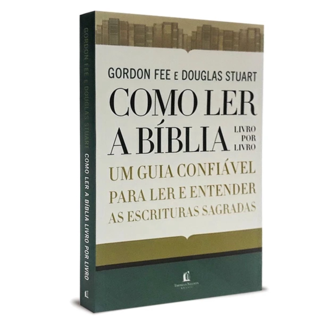Como Ler A Bíblia Livro Por Livro | Caminhe Pela Bíblia Sem Medo De Se Perder | Gordon D. Fee em Oferta na Shopee