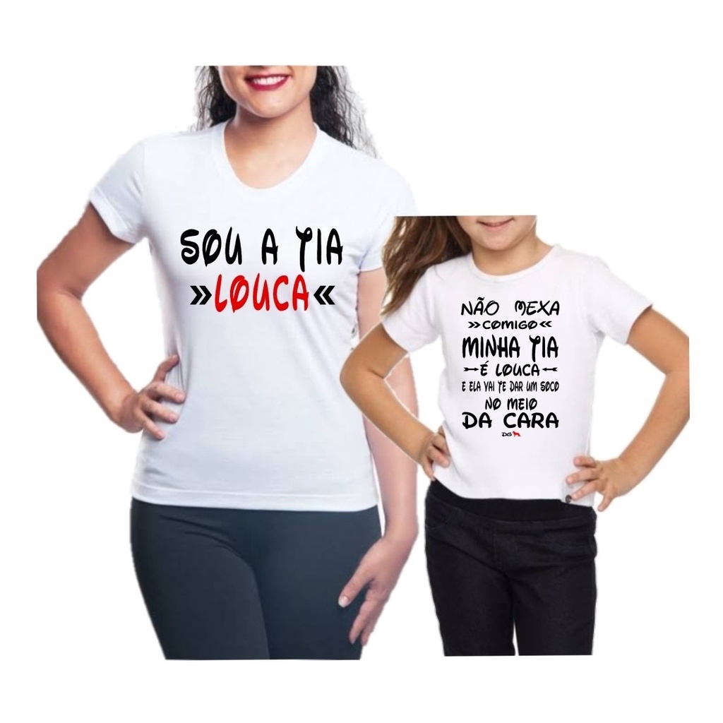 Kit 2 Camisetas Dinda Tia Louca Camisa Titia Sobrinha(a) Top