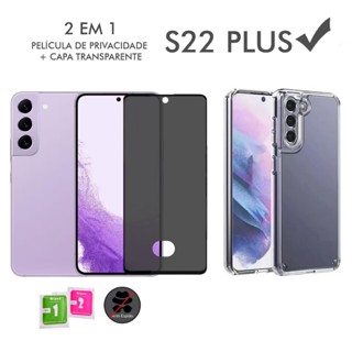 Película Privativa Anti-Espião Samsung Galaxy S22 PLUS + Capa TPU Anti Shock