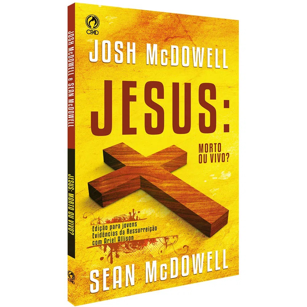 Jesus: Morto ou Vivo? | Josh e Sean McDowell - Books & Magazines