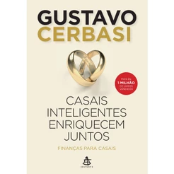 Casais inteligentes enriquecem juntos