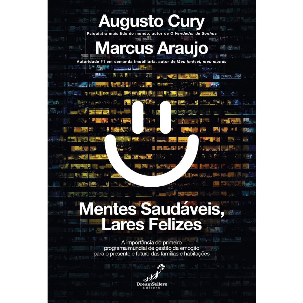 MENTES SAUDÁVEIS, LARES FELIZES