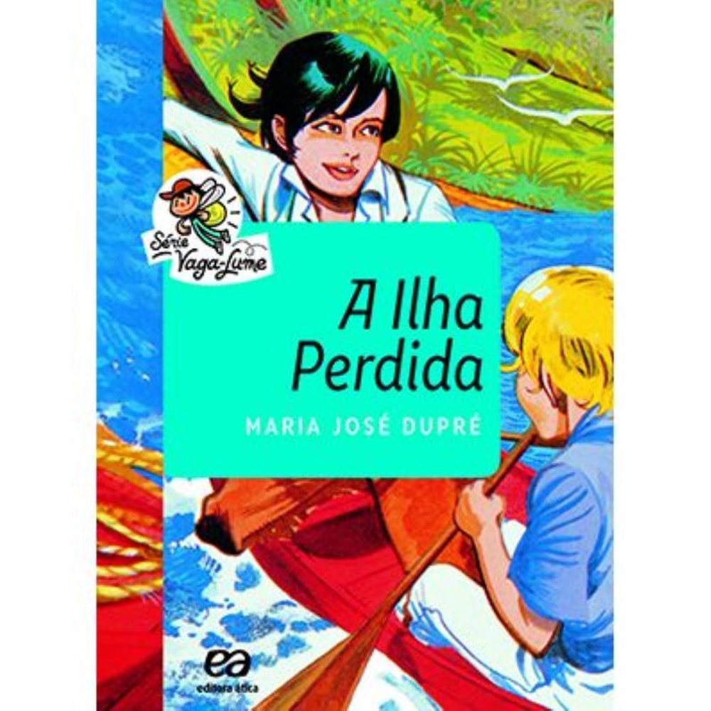 A Ilha perdida - Grupo Editorial Ática