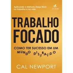 Trabalho focado - Alta Books