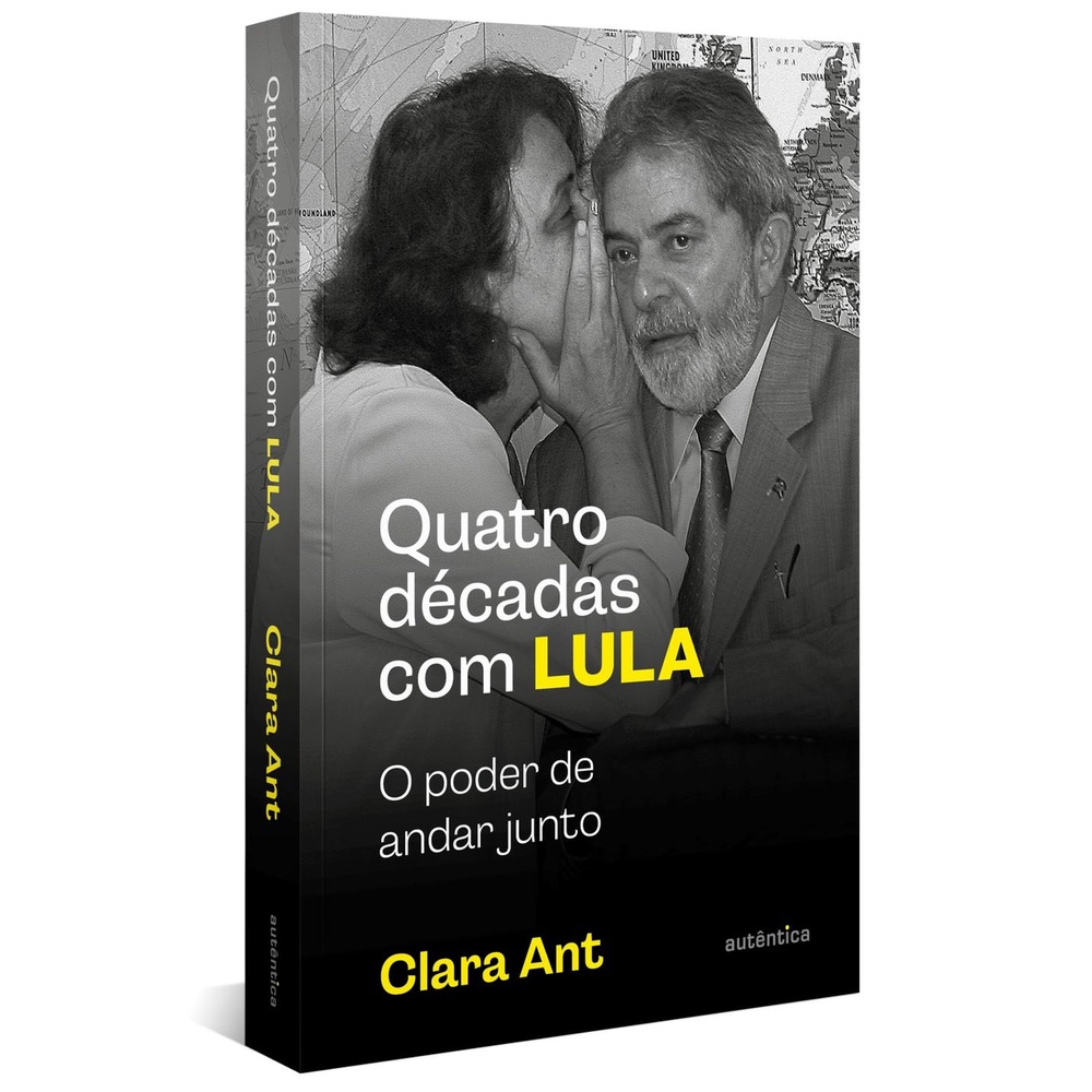 Quatro décadas com Lula - Autêntica