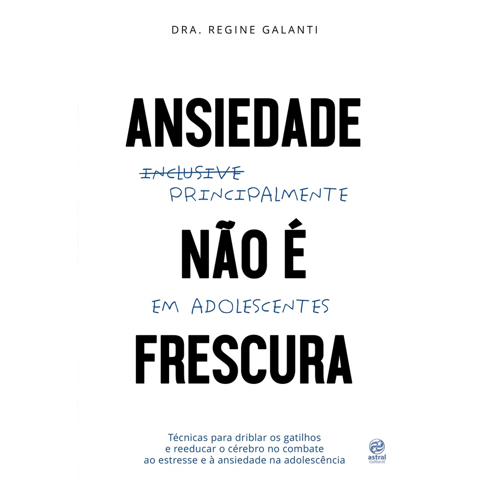 Ansiedade não é frescura - Principalmente em adolescentes em Oferta na Shopee