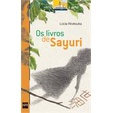 Livro de Bolso Infanto Juvenis Os Livros de Sayuri Coleção Barco a Vapor