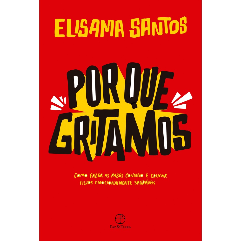 Por que gritamos - Paz & Terra em Oferta na Shopee