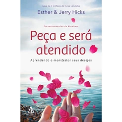 Peça e será atendido - Editora Sextante