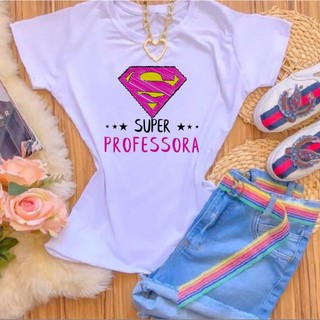 Blusa T-shirt camiseta Babylook Profissão SUPER PROFESSORA