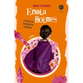 Enola Holmes - O Caso Da Senhorita Canhota - Livro 2