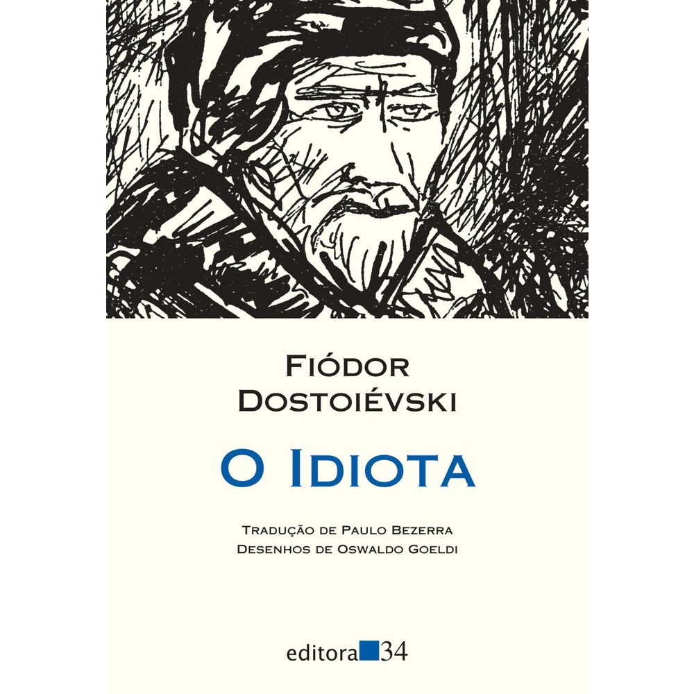 O idiota - Grupo Editorial Editora 34