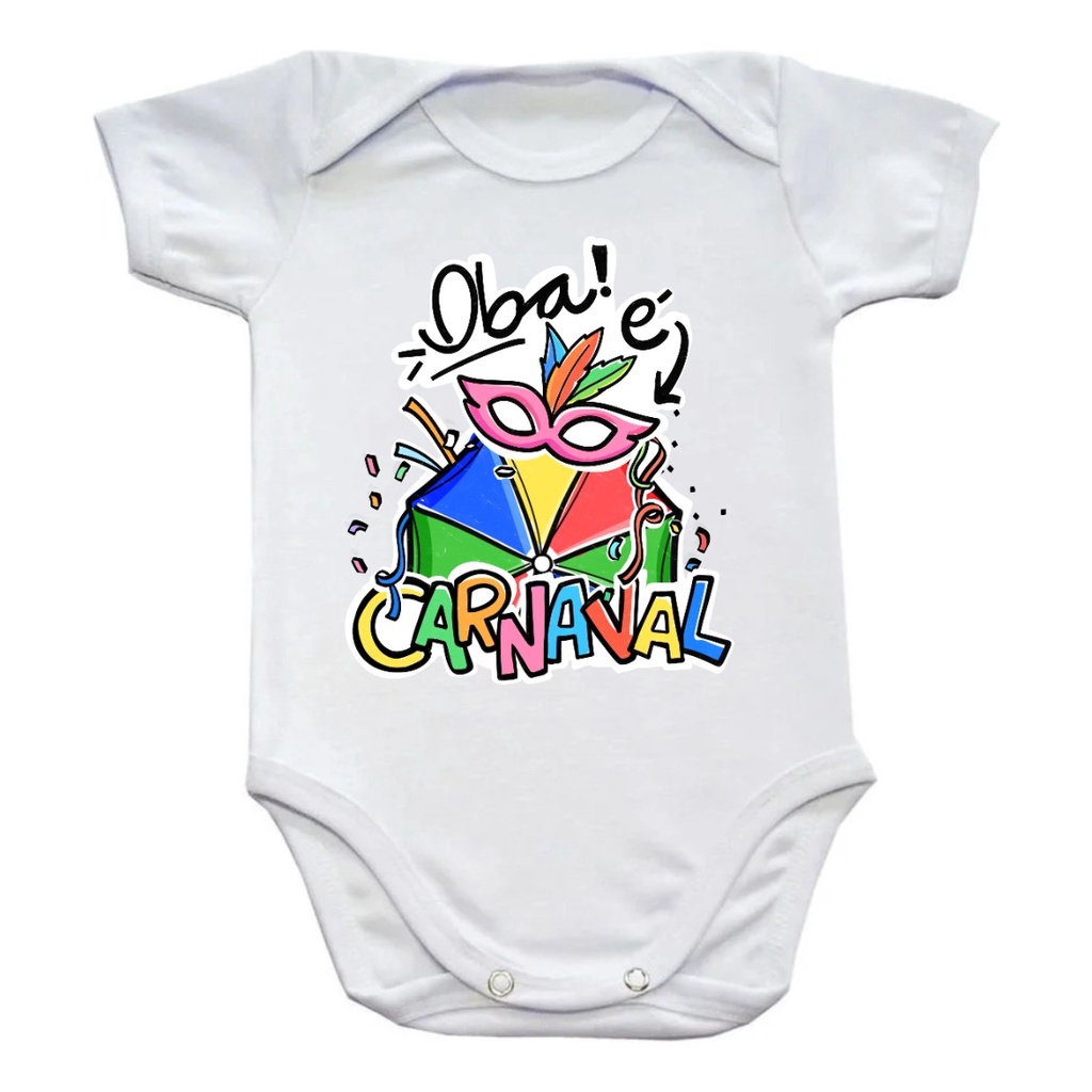 Roupa Bebê Carnaval 2026 Oba é Carnaval, Carnaval Nordestino Fantasia Bloquinho Infantil Eu Fui