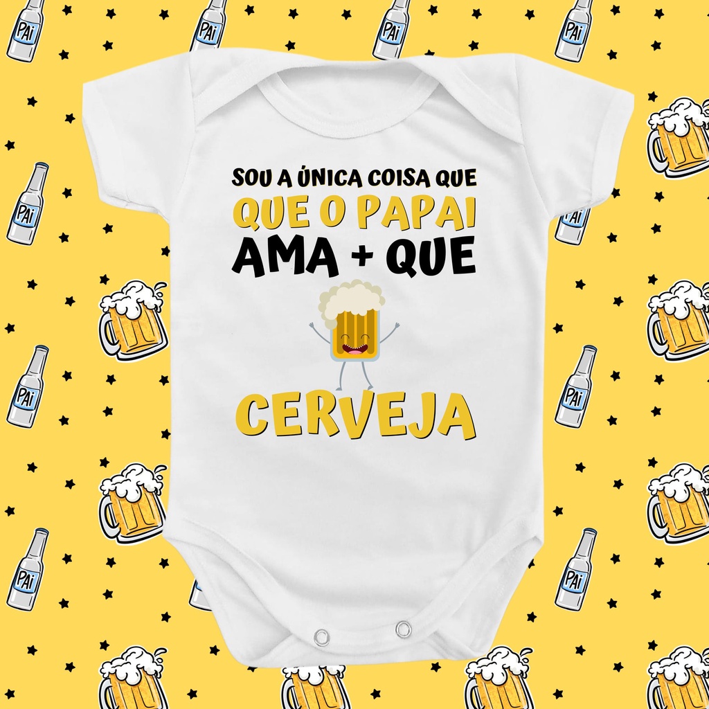 Body Roupa de Bebê Papai Ama mais que Cerveja Menina Menino