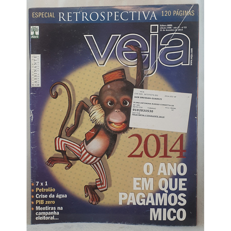 Revista Veja 2406 - 2014 - O Ano em Que Pagamos Mico