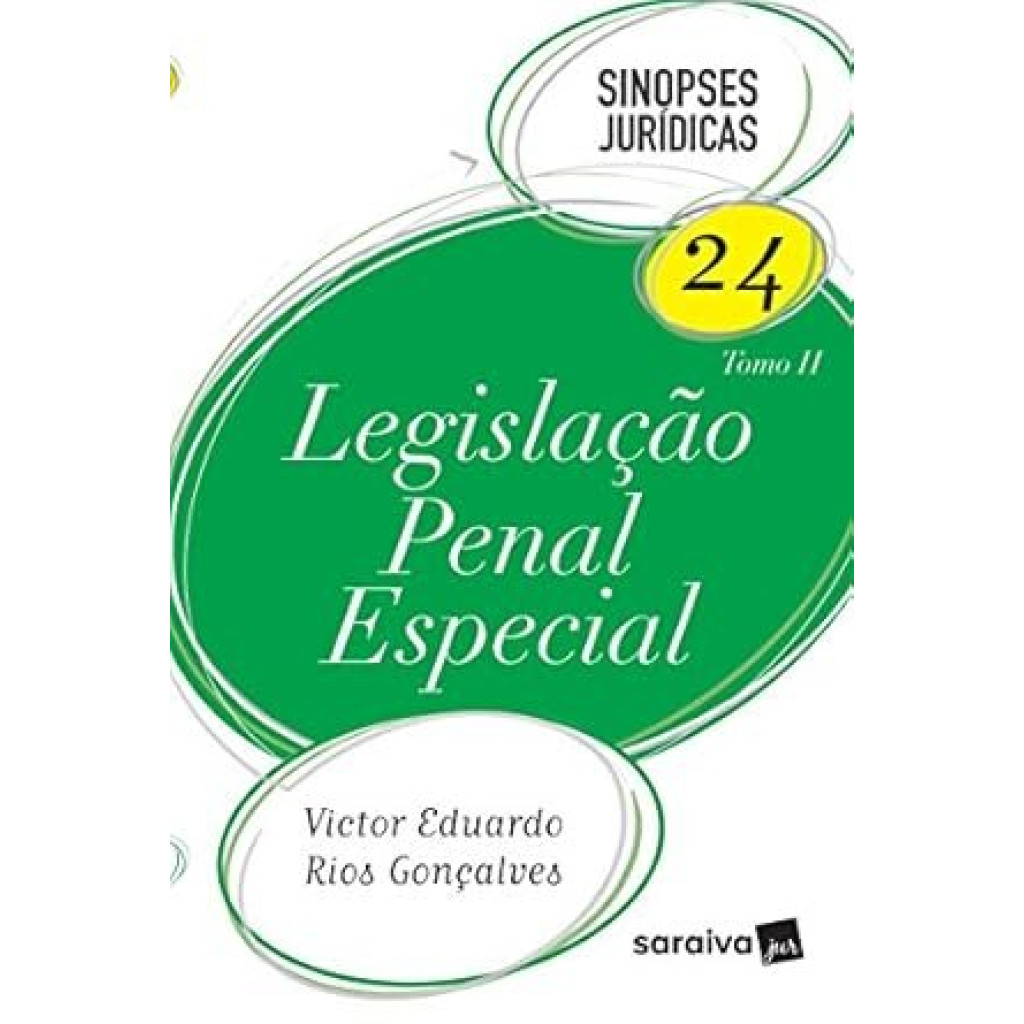 Legislação Penal Especial - Coleção Sinopses Jurídicas - Vol. 24 - Tomo 2