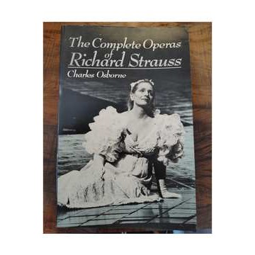 The Complete Operas of Richard Strauss de Charles Osborne 7106696