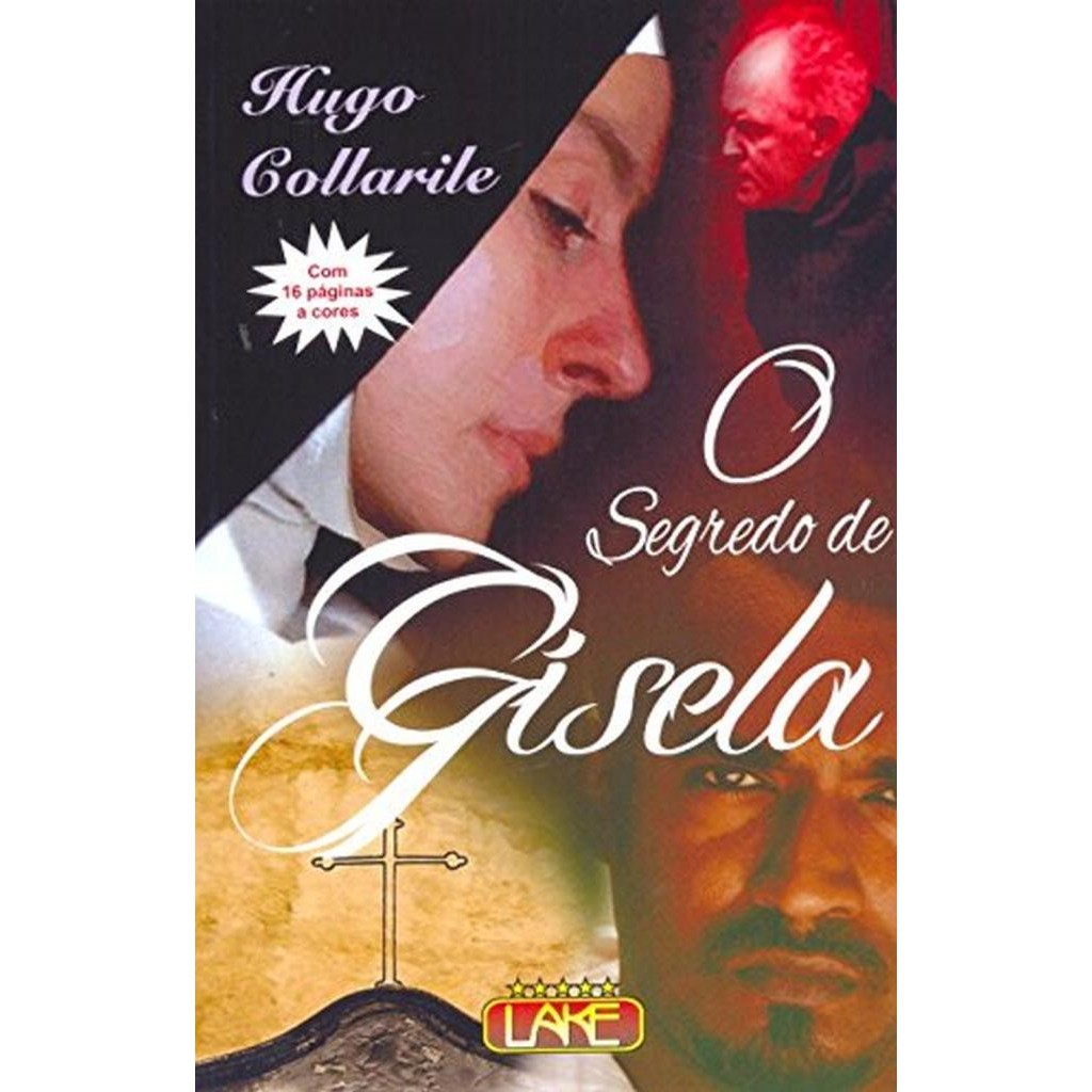 Livro: O Segredo de Gisela Autor: Hugo Collarile (Novo, Lacrado)