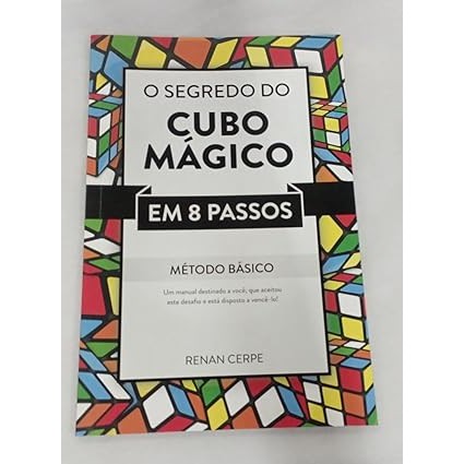 O Segredo Do Cubo Magico Em 8 Passos Metodo Basico - MKP