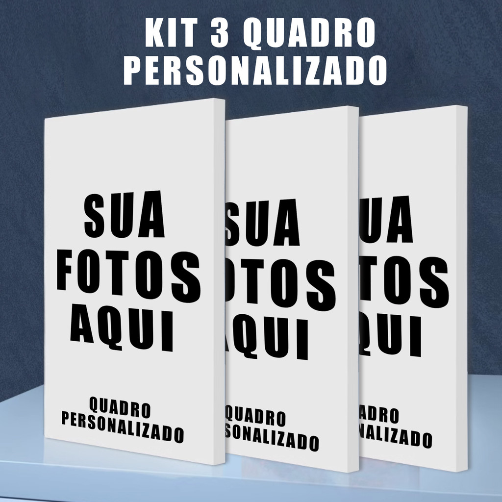 Quadro KIT 3 PERSONALIZADO SUA FOTO, Não é adsivo é em tela material em tecido de alta qualidade em Oferta na Shopee