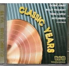 CD B.j. Thomas/dobie Gray/demis Roussos/trini Lopez/skyliners/ Outros Classic Years / Volume 10