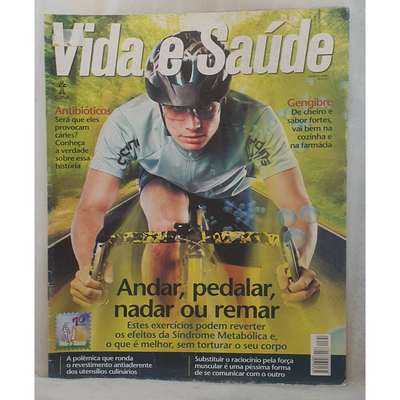 Revista Vida e Saúde 831 - Andar, Pedalar, Nadar ou Remar