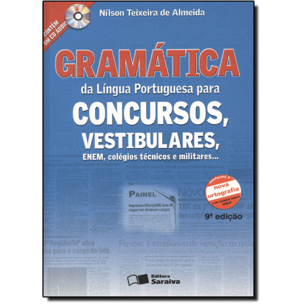 Gramática da língua portuguesa para concursos, vestibulares, ENEM, colégios técnicos e militares