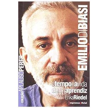 Emilio Di Biasi: o Tempo e a Vida de um Aprendiz de Erika Riedel 7107701