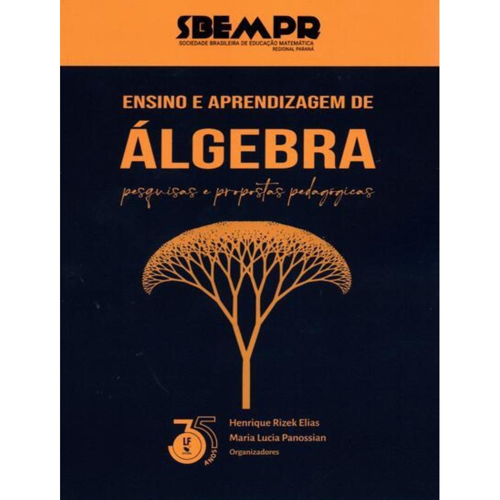 Livro - Ensino E Aprendizagem De Algebra Pesquisas E Propostas Ped