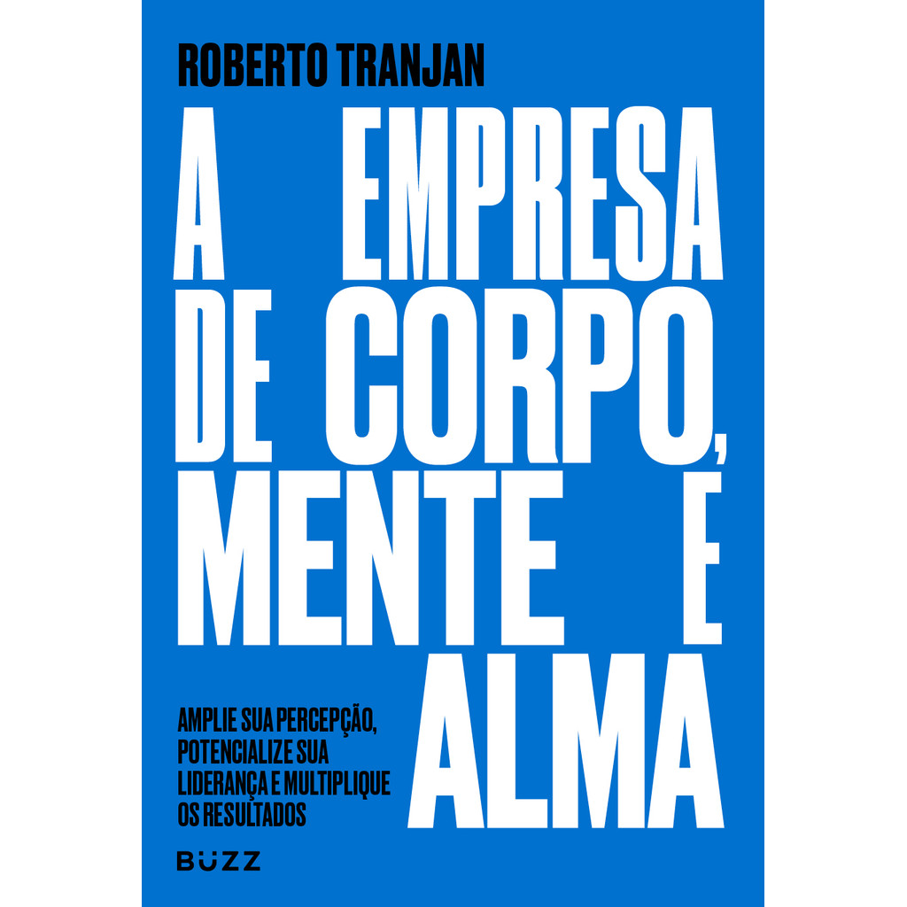livro A empresa de corpo, mente e alma