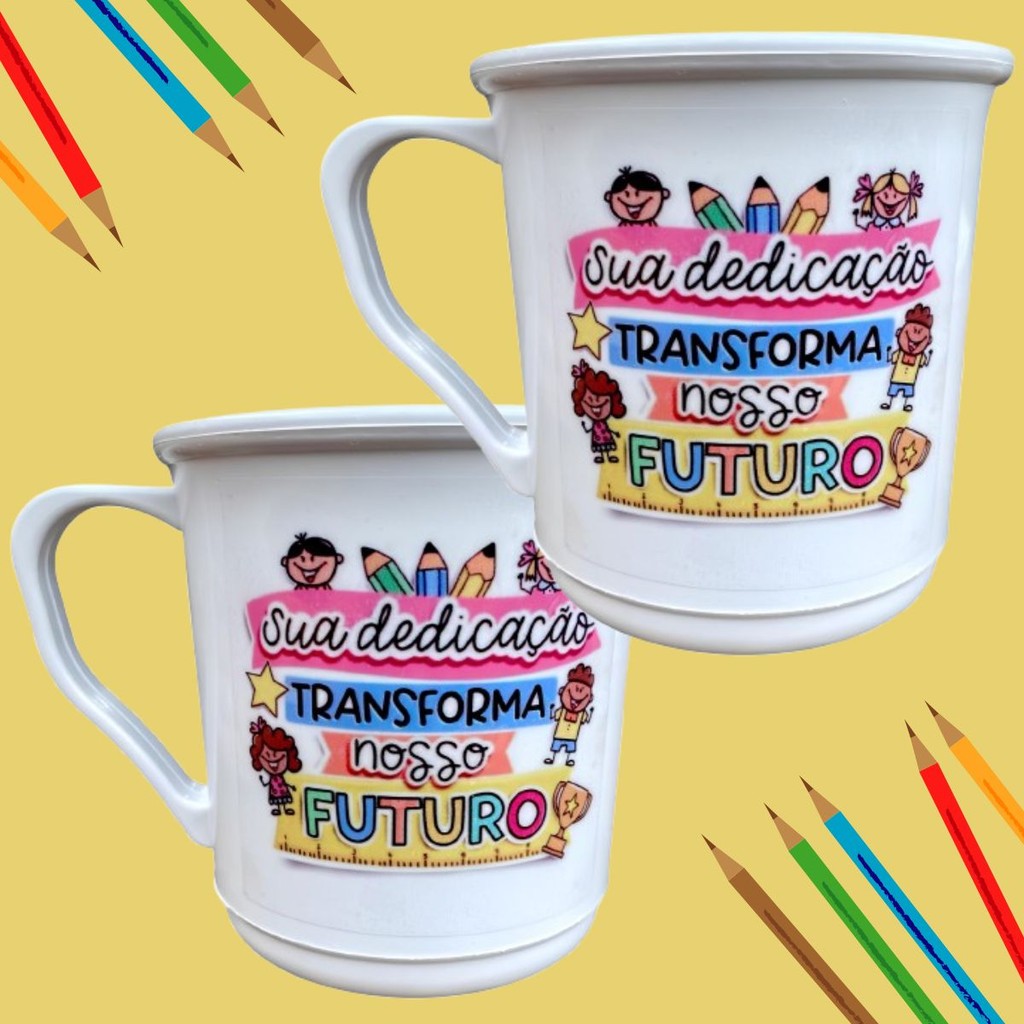 Kit 10 Caneca decorada presentear dia dos professores msg dedicação presente escola colegio creche