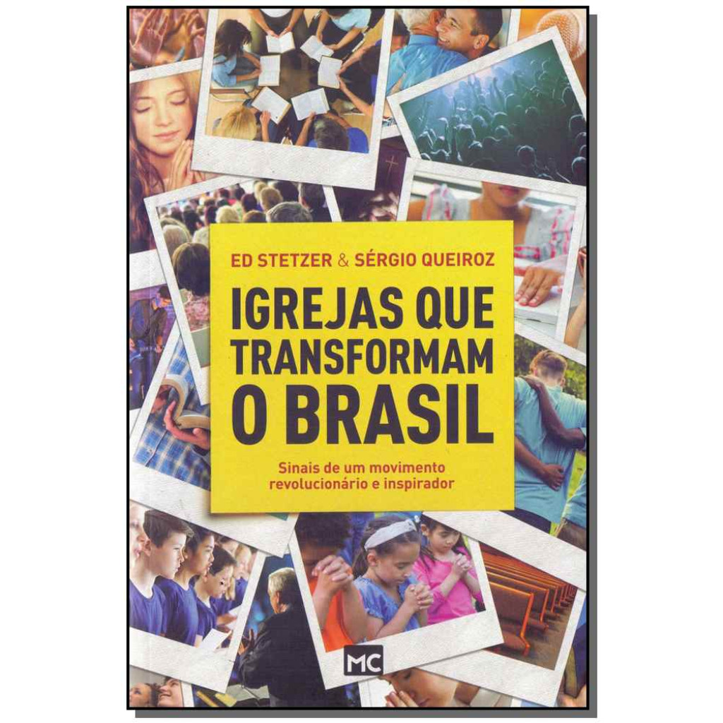 Igrejas que transformam o Brasil