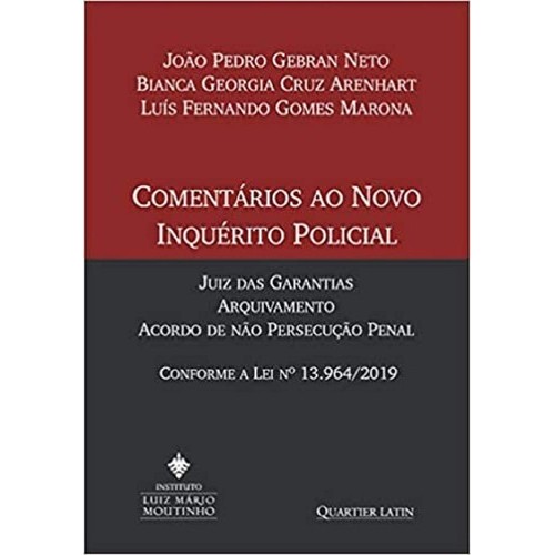 Comentários Ao Novo Inquérito Policial de João Pedro Gebran Neto 7104355
