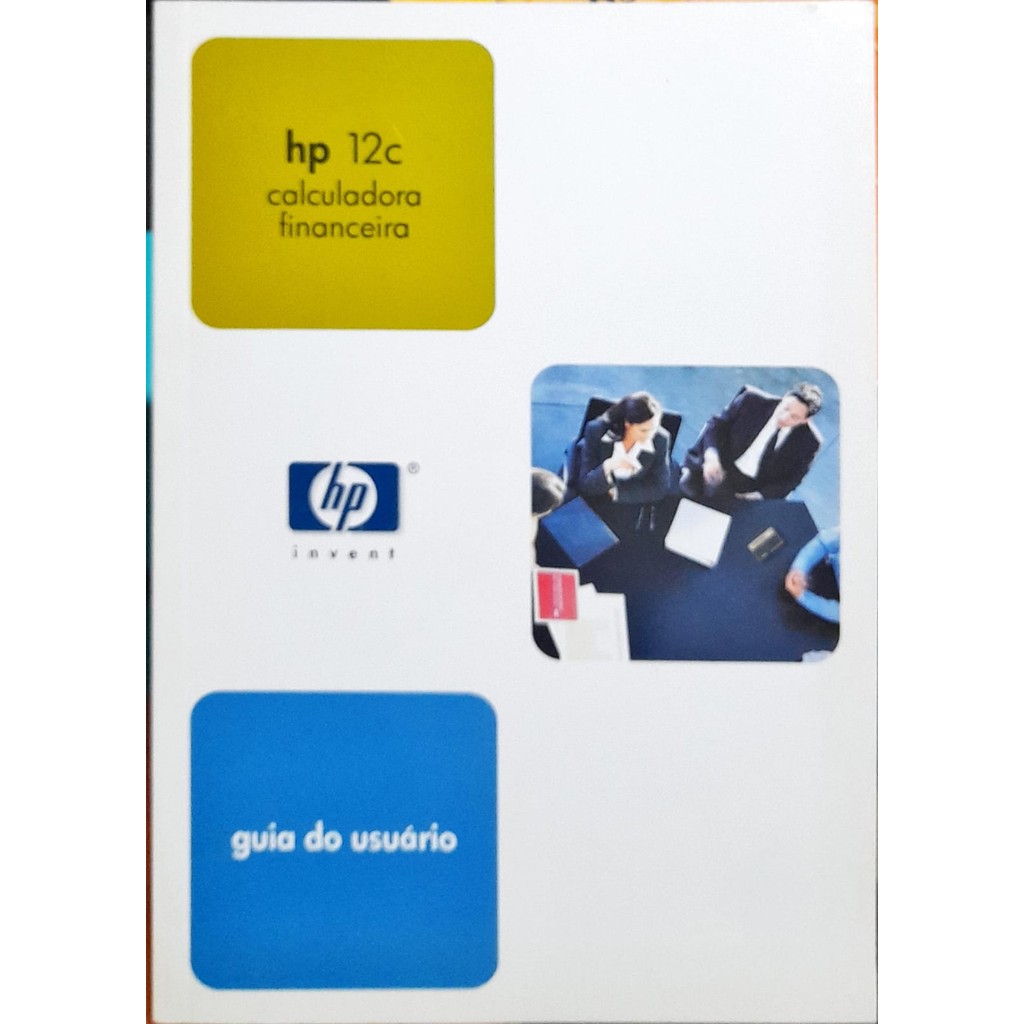 HP 12c Calculadora Financeira 4ª Ed. Agosto Guia do Usuário de HP 7269218 — R$ 35,90 em Shopee