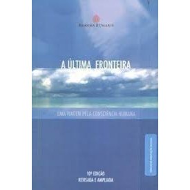 A Ultima Fronteira (SEM CD) autor Ken O''donnell