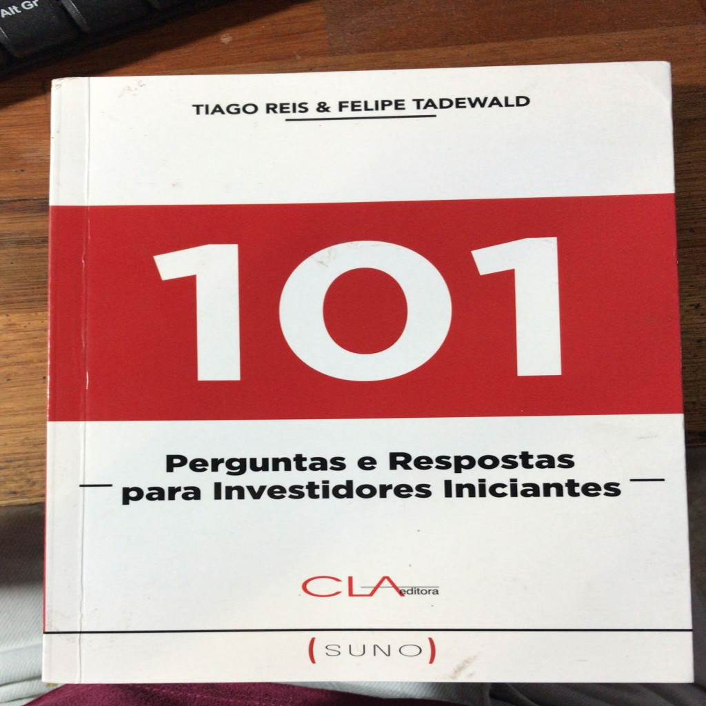 101 perguntas e respostas para investidores iniciantes autor Tiago Reis