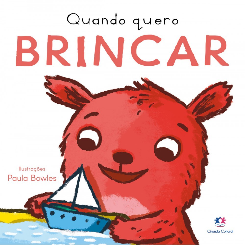 Livro Cartonado Quando Quero Brincar