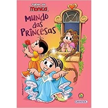 Turma da Mônica: Mundo das Princesas -  Viaje para o universo encantado das princesas com a Turma da Mônica!