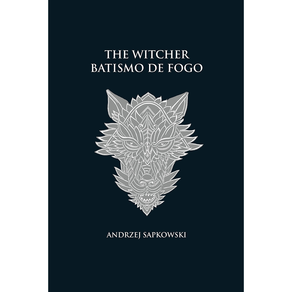 Livro - Batismo de fogo - The Witcher - A saga do bruxo Geralt de Rívia (capa dura) - Novo